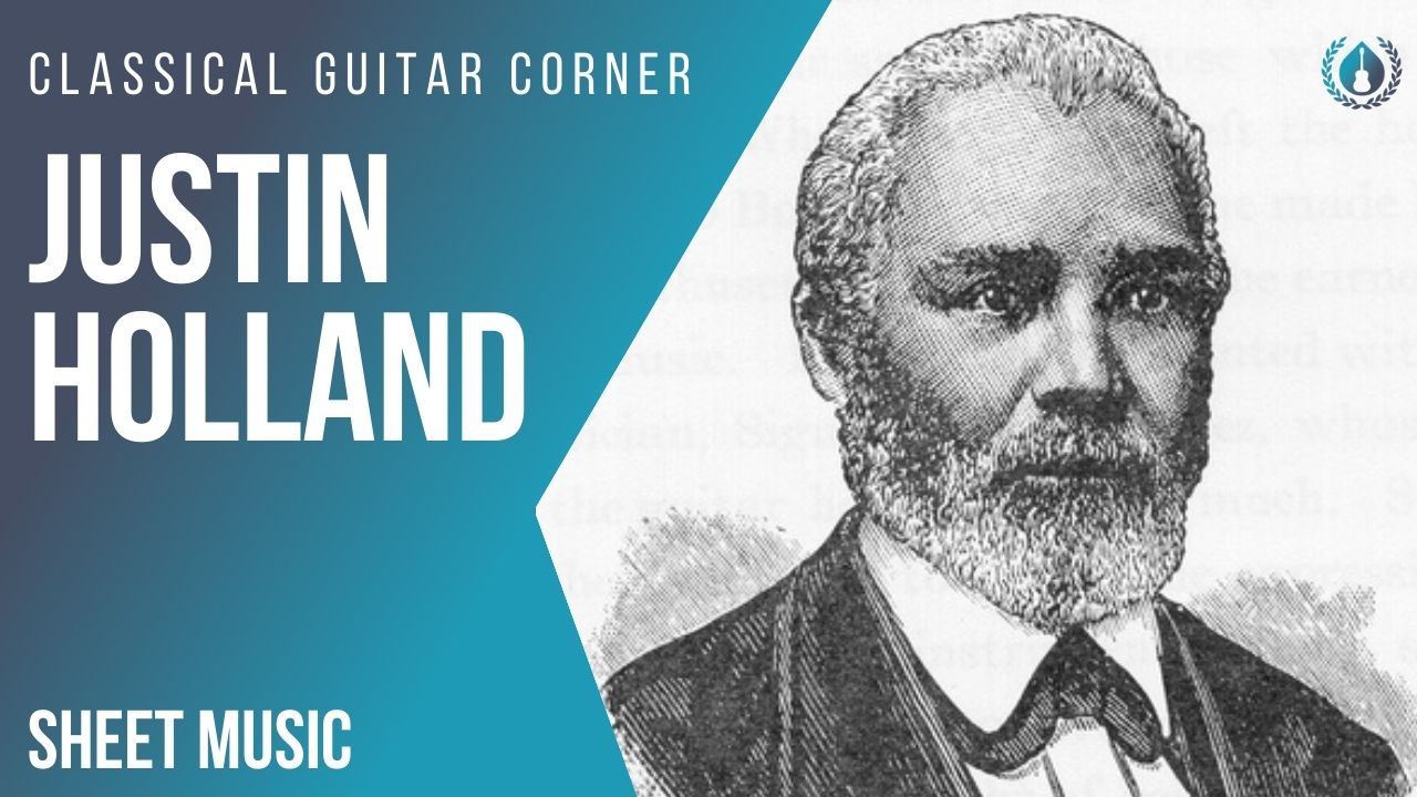 Just Holland Sheet Music Justin Holland (1819 – 1887) Sheet Music