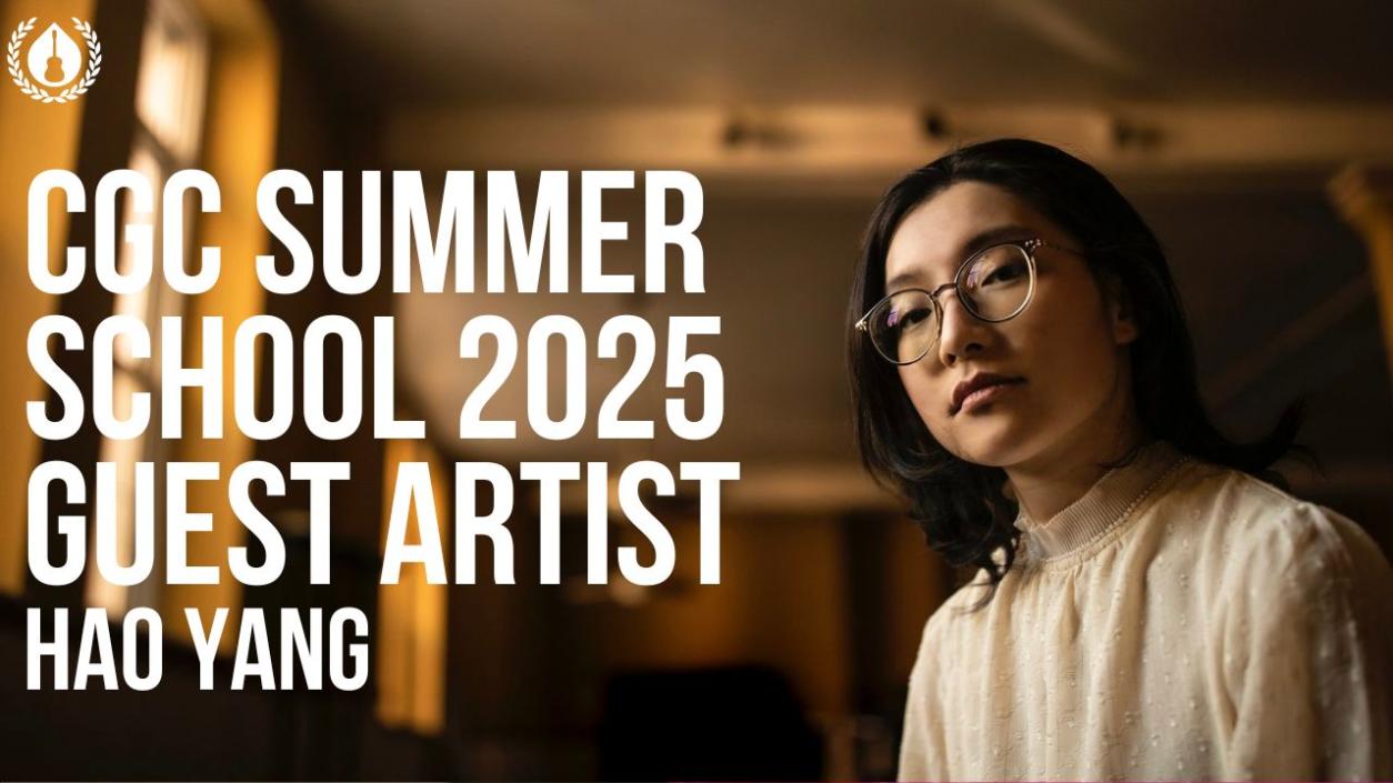 CGC Summer School 2025 Guest Artist: Hao Yang