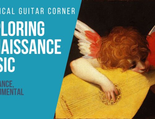 Exploring the Renaissance on Classical Guitar