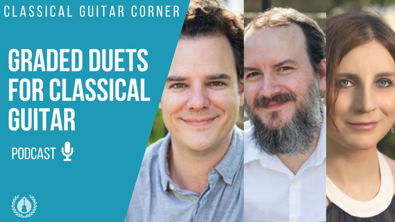 Graded Duets for Classical Guitar Podcast