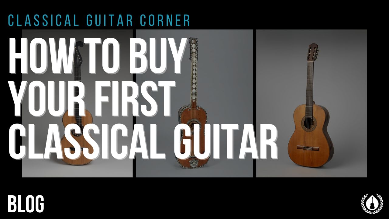 How to buy your first classical guitar