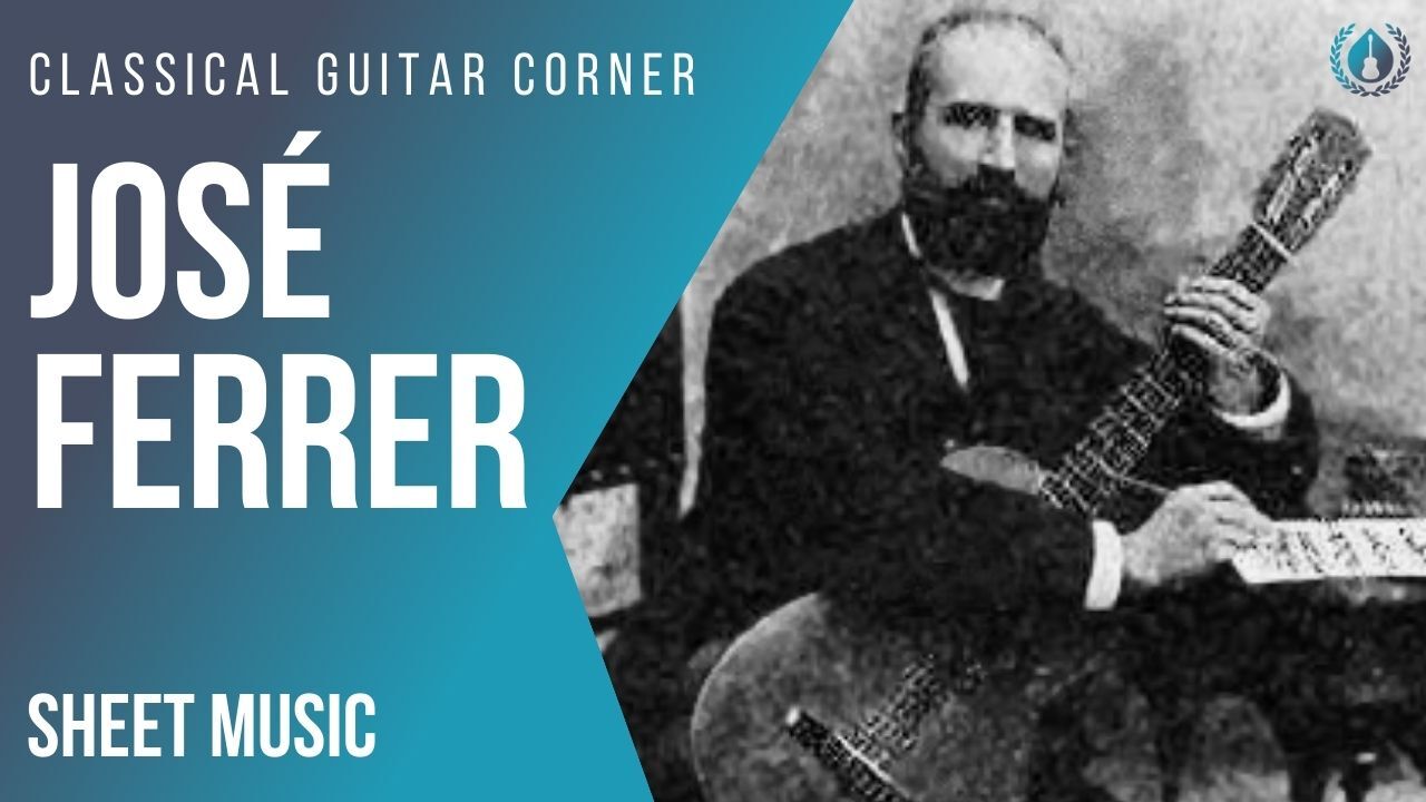 José Ferrer (1835 – 1916) Sheet Music